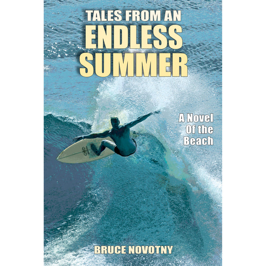 Tales From An Endless Summer