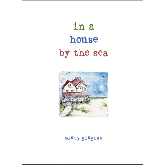 In A House By The Sea