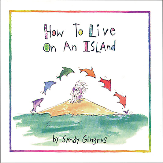 How To Live On An Island (softcover 1st edition)