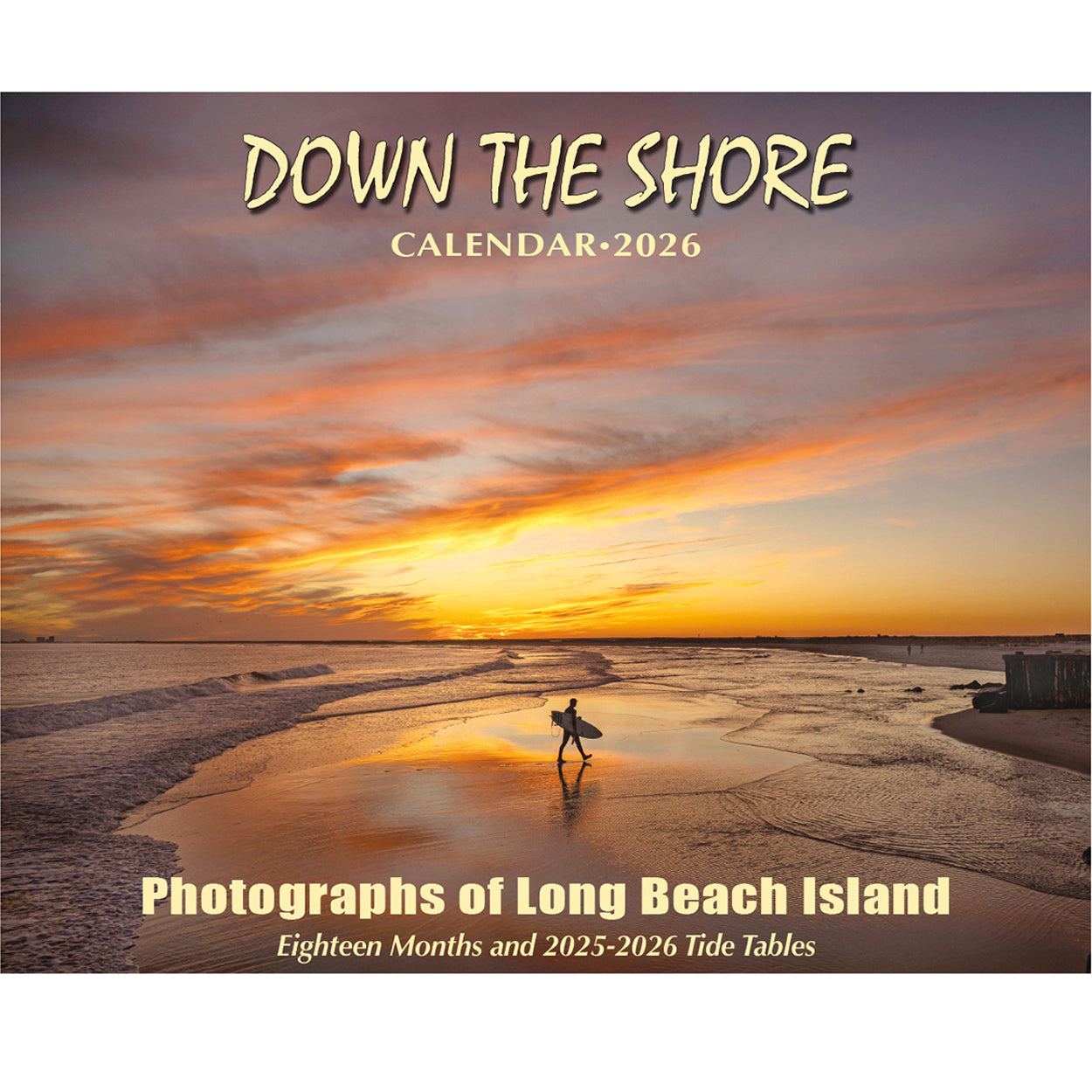 2026 Down The Shore Calendar — Long Beach Island Edition